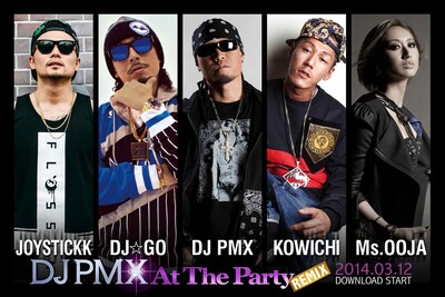 「At The Party (REMIX) feat. JOYSTICKK, DJ☆GO, KOWICHI, Ms.OOJA」参加メンバー