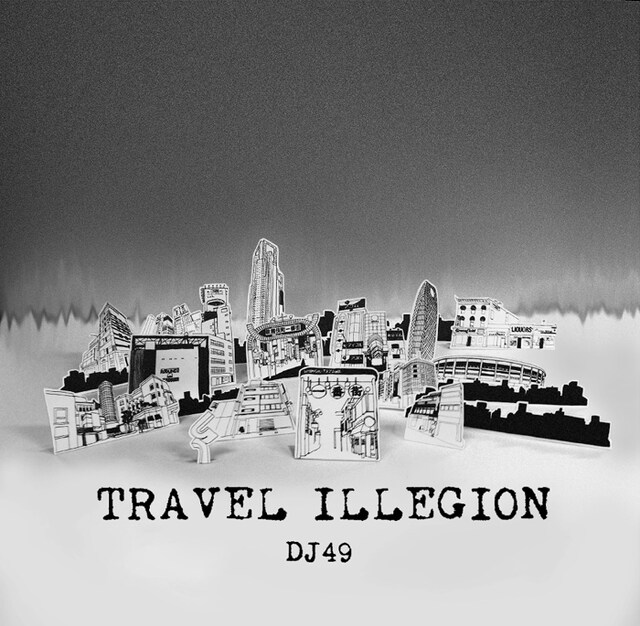 DJ 49「Travel Illegion」ジャケット