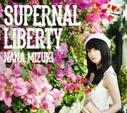 水樹奈々「SUPERNAL LIBERTY」通常盤ジャケット