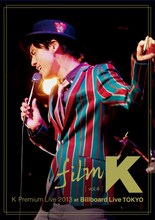 K「film K vol.4 K Premium Live 2013 at Billboard Live TOKYO 20131203」通常盤ジャケット