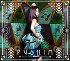 PUSHIM、15年の軌跡と未来詰めたベスト＆東阪野音ライブ