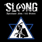 SLANG「Apocalypse Now / 162 Graves」ジャケット