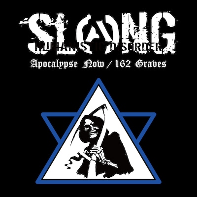 SLANG「Apocalypse Now / 162 Graves」ジャケット