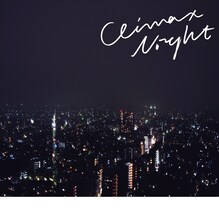 Yogee New Waves「CLIMAX NIGHT」ジャケット