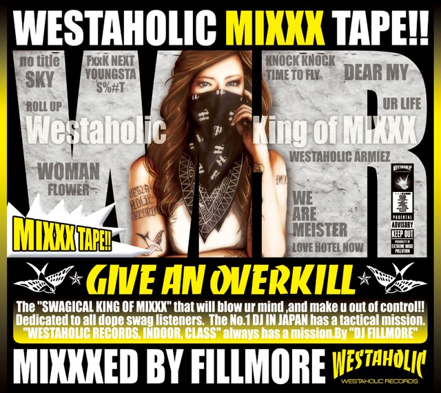 FILLMORE「"WETAHOLIC MIXXX TAPE!!" MIXXXED BY FILLMORE」ジャケット