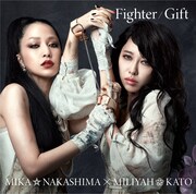 中島美嘉×加藤ミリヤ「Fighter / Gift」Miliyah盤 初回限定盤ジャケット