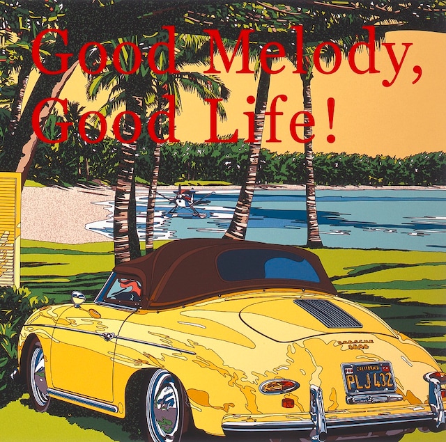 V.A.「Good Melody, Good Life!」ジャケット