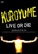 黒夢「LIVE OR DIE CORKSCREW A GO GO」DVD盤ジャケット