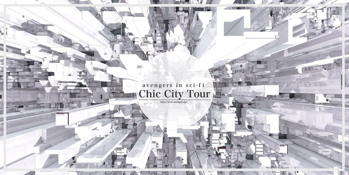 「avengers in sci-fi "Chic City Tour"」フライヤー