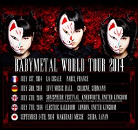 「BABYMETAL WORLD TOUR 2014」スケジュール