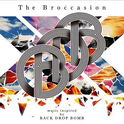 V.A.「The Broccasion-music inspired by BACK DROP BOMB-」ジャケット