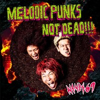 NAMBA69「MELODIC PUNKS NOT DEAD!!!」CD盤ジャケット