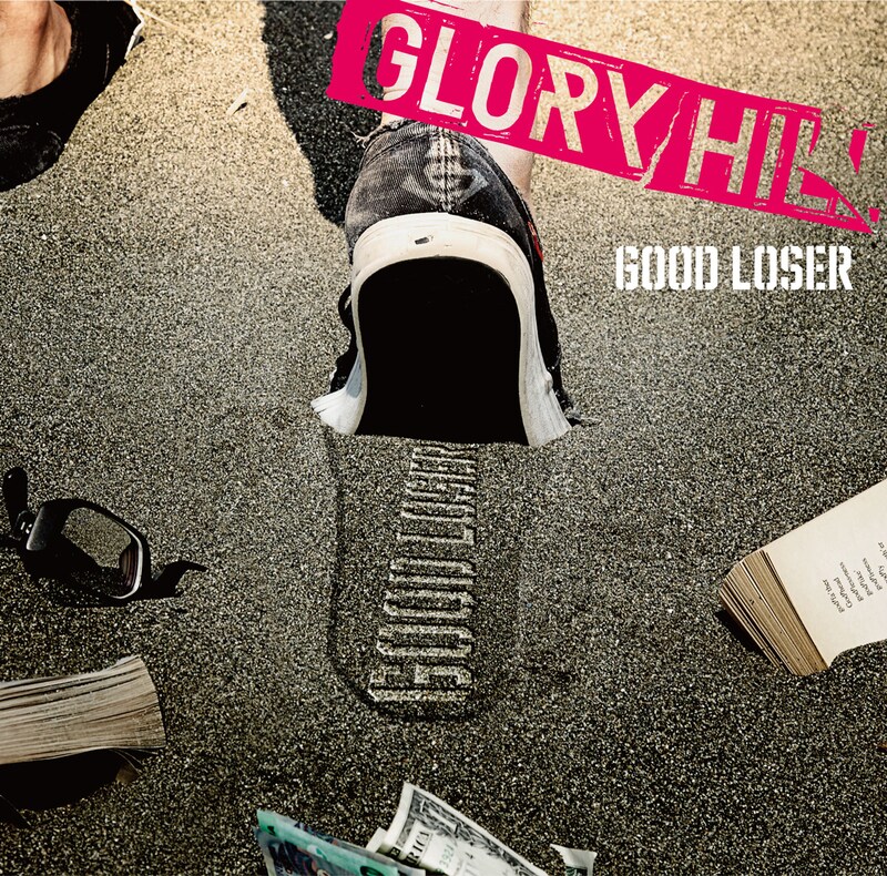 GLORY HILL「GOOD LOSER」ジャケット