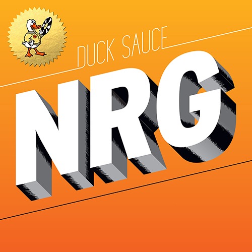 Duck Sauce「NRG」配信ジャケット
