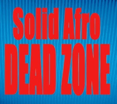 Solid Afro「DEAD ZONE」ジャケット