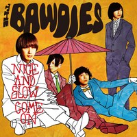 THE BAWDIES「NICE AND SLOW / COME ON」ジャケット