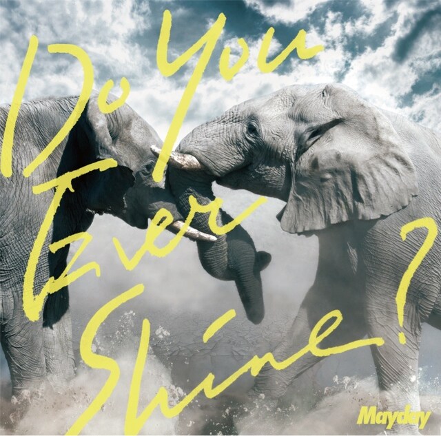 Mayday「Do You Ever Shine?」通常盤ジャケット
