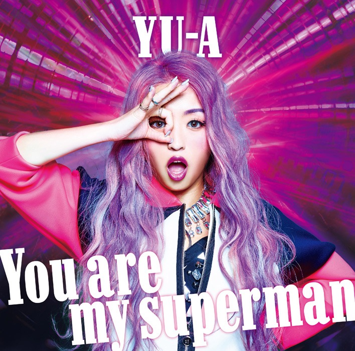 YU-A「You are my superman」通常盤ジャケット