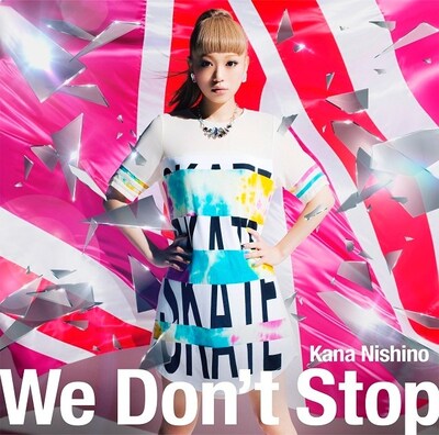 西野カナ「We Don't Stop」初回限定盤ジャケット
