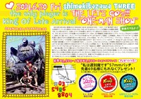 THE LET'S GO's「King Of Late Arrival ～ONE-MAN SHOW～」フライヤー裏面