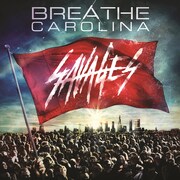 Breathe Carolina「Savages」ジャケット