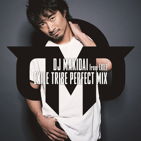 DJ MAKIDAI from EXILE「EXILE TRIBE PERFECT MIX」CDオンリー仕様ジャケット