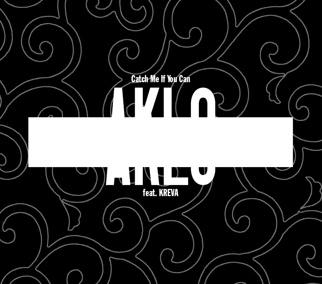 AKLO「Catch Me If You Can feat. KREVA」ジャケット