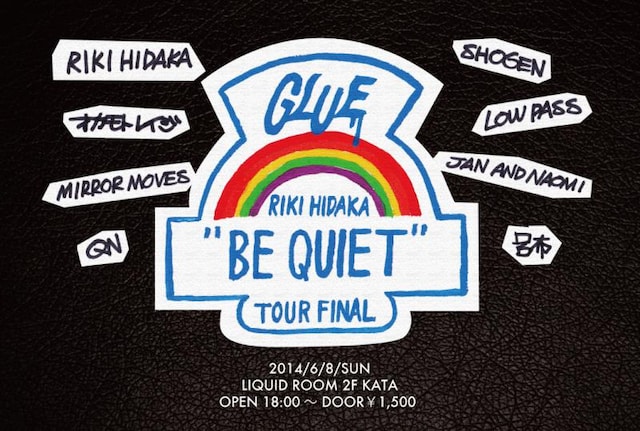 「GLUE presents RIKI HIDAKA TOUR FINAL『BE QUIET』」フライヤー