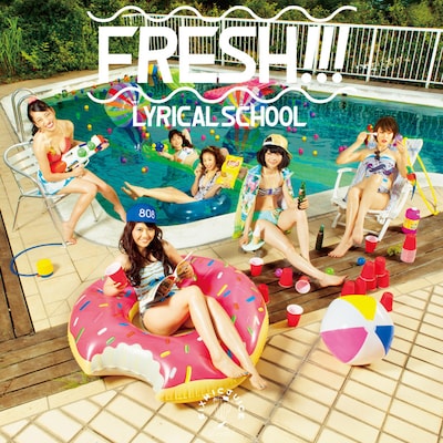 lyrical school「FRESH!!!」通常盤ジャケット