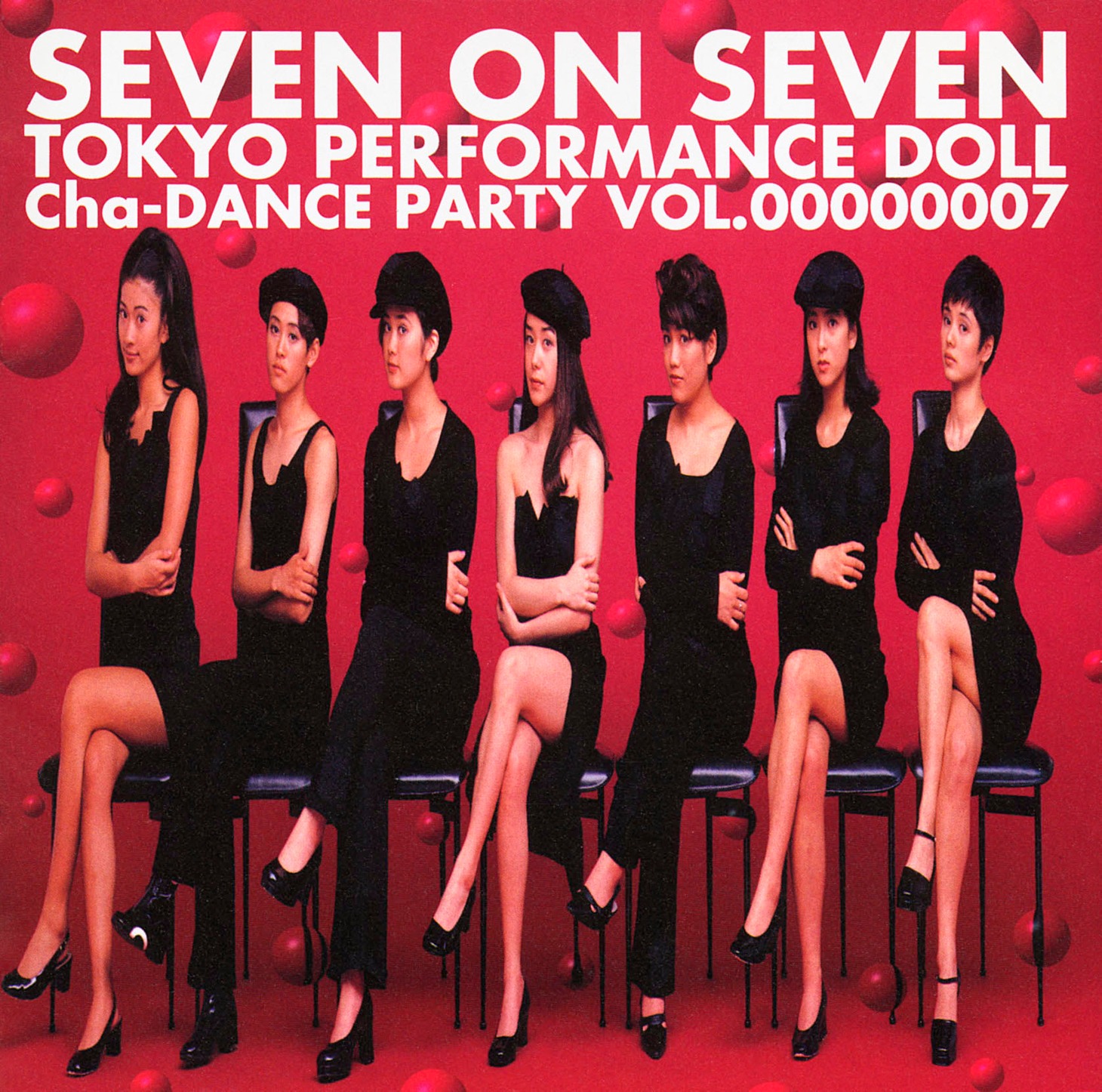 東京パフォーマンスドール「SEVEN ON SEVEN ～Cha-DANCE Party Vol.7」ジャケット