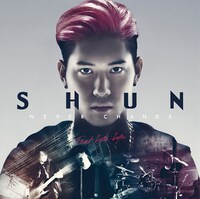 SHUN「Never Change feat.Lyu:Lyu」初回限定盤ジャケット