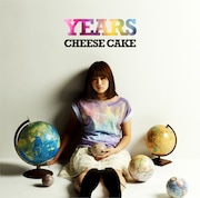 CHEESE CAKE「YEARS」ジャケット