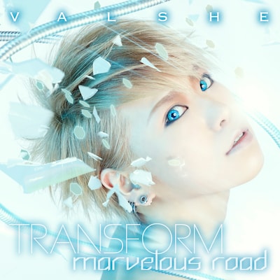 VALSHE「TRANSFORM / marvelous road」通常盤ジャケット