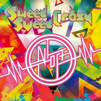 ALL OFF「Sweet Sweet Crazy」ジャケット