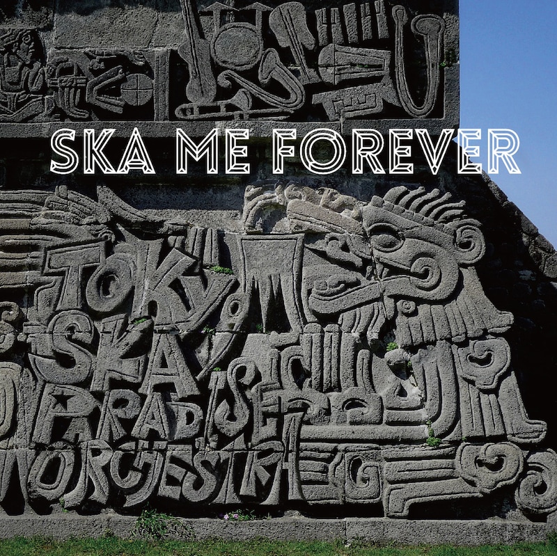 東京スカパラダイスオーケストラ「SKA ME FOREVER」CD+DVD盤ジャケット