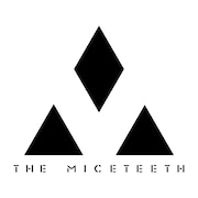 THE MICETEETH