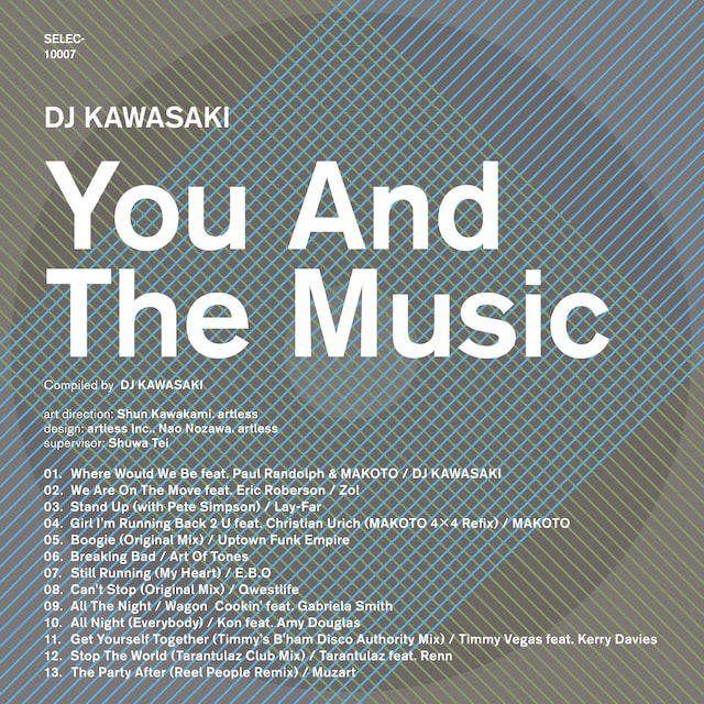 DJ KAWASAKI「YOU AND THE MUSIC compiled by DJ KAWASAKI」ジャケット