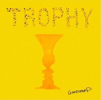 GOODWARP「TROPHY」ジャケット