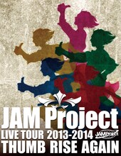 JAM Project「JAM Project LIVE TOUR 2013-2014 THUMB RISE AGAIN」Blu-rayジャケット