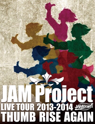 JAM Project「JAM Project LIVE TOUR 2013-2014 THUMB RISE AGAIN」Blu-rayジャケット