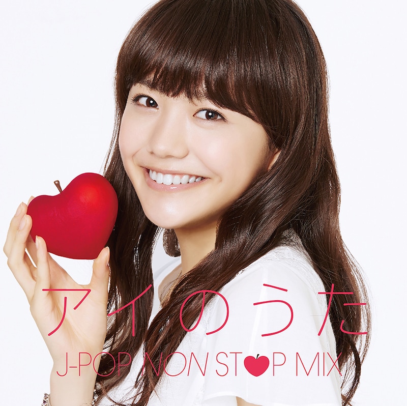 V.A.「アイのうた J-POP NON STOP MIX→mixed by DJ FUMI★YEAH!」ジャケット