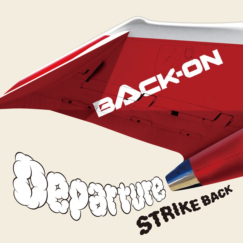 BACK-ON「Departure / STRIKE BACK」CD+DVD盤ジャケット