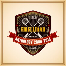 SMELLMAN「ANTHOLOGY 2004-2014」ジャケット
