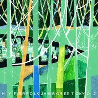 bonobos「HYPER FOLK JAMBOREE TOKYO.2」ジャケット