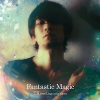 TK from 凛として時雨「Fantastic Magic」通常盤ジャケット