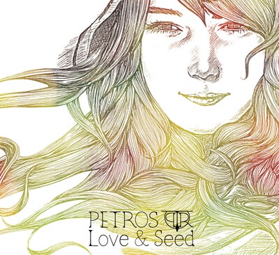 PETROS「Love & Seed」ジャケット