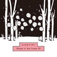「Ghosts in the Forest EP」