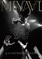 MIYAVI「MIYAVI, THE GUITAR ARTIST –SLAP THE WORLD TOUR 2014-」ジャケット