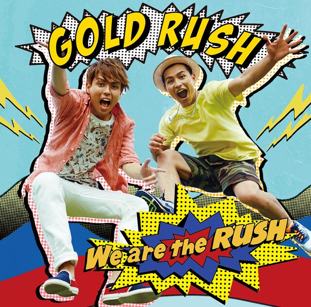 GOLD RUSH「We are the RUSH」ジャケット