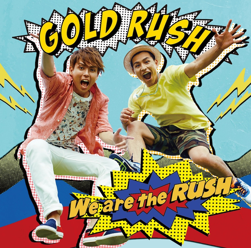 GOLD RUSH「We are the RUSH」ジャケット